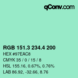 カラーコード: RGB 151.3 234.4 200 | qconv.com