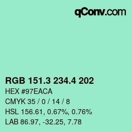 カラーコード: RGB 151.3 234.4 202 | qconv.com