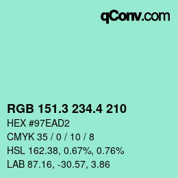 カラーコード: RGB 151.3 234.4 210 | qconv.com