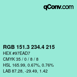 カラーコード: RGB 151.3 234.4 215 | qconv.com