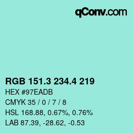 カラーコード: RGB 151.3 234.4 219 | qconv.com