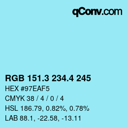 カラーコード: RGB 151.3 234.4 245 | qconv.com