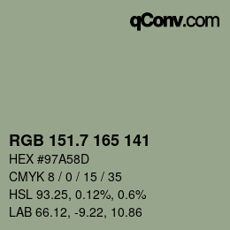 カラーコード: RGB 151.7 165 141 | qconv.com