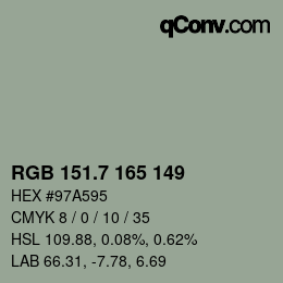 カラーコード: RGB 151.7 165 149 | qconv.com