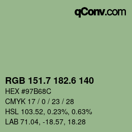 カラーコード: RGB 151.7 182.6 140 | qconv.com
