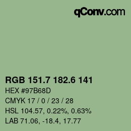 カラーコード: RGB 151.7 182.6 141 | qconv.com