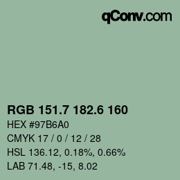 カラーコード: RGB 151.7 182.6 160 | qconv.com