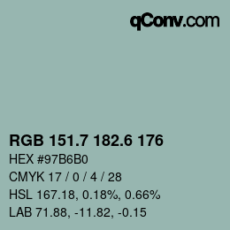 カラーコード: RGB 151.7 182.6 176 | qconv.com