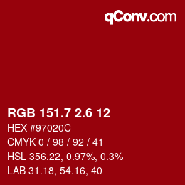 カラーコード: RGB 151.7 2.6 12 | qconv.com
