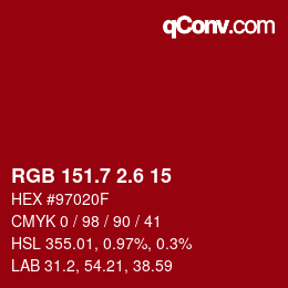 カラーコード: RGB 151.7 2.6 15 | qconv.com