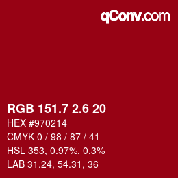 カラーコード: RGB 151.7 2.6 20 | qconv.com