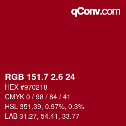 カラーコード: RGB 151.7 2.6 24 | qconv.com