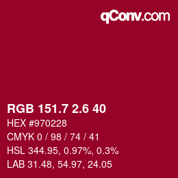 カラーコード: RGB 151.7 2.6 40 | qconv.com