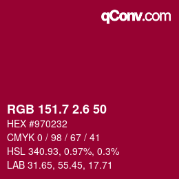 カラーコード: RGB 151.7 2.6 50 | qconv.com