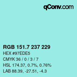 カラーコード: RGB 151.7 237 229 | qconv.com