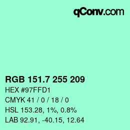 カラーコード: RGB 151.7 255 209 | qconv.com