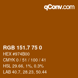 カラーコード: RGB 151.7 75 0 | qconv.com