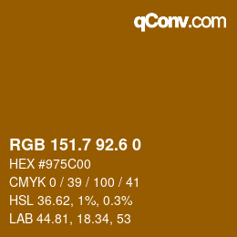 カラーコード: RGB 151.7 92.6 0 | qconv.com