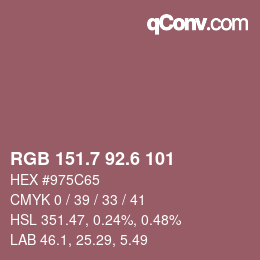 カラーコード: RGB 151.7 92.6 101 | qconv.com