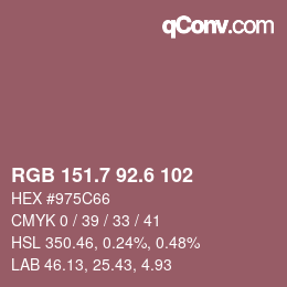 カラーコード: RGB 151.7 92.6 102 | qconv.com