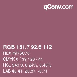 カラーコード: RGB 151.7 92.6 112 | qconv.com