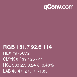 カラーコード: RGB 151.7 92.6 114 | qconv.com