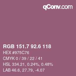 カラーコード: RGB 151.7 92.6 118 | qconv.com