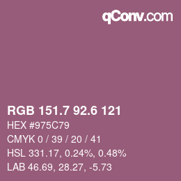 カラーコード: RGB 151.7 92.6 121 | qconv.com
