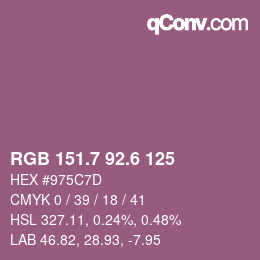 カラーコード: RGB 151.7 92.6 125 | qconv.com