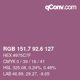 カラーコード: RGB 151.7 92.6 127 | qconv.com