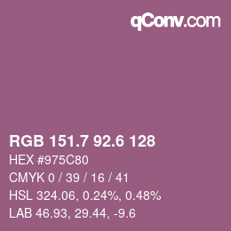 カラーコード: RGB 151.7 92.6 128 | qconv.com