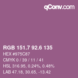 カラーコード: RGB 151.7 92.6 135 | qconv.com