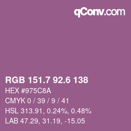 カラーコード: RGB 151.7 92.6 138 | qconv.com