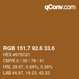 カラーコード: RGB 151.7 92.6 33.6 | qconv.com