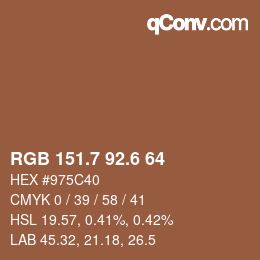 カラーコード: RGB 151.7 92.6 64 | qconv.com