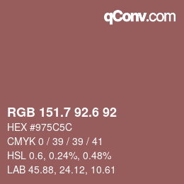 カラーコード: RGB 151.7 92.6 92 | qconv.com