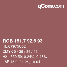 カラーコード: RGB 151.7 92.6 93 | qconv.com