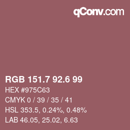 カラーコード: RGB 151.7 92.6 99 | qconv.com