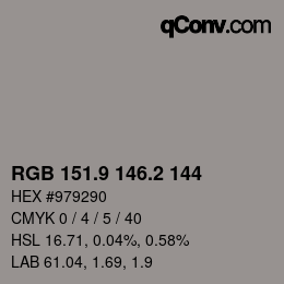 カラーコード: RGB 151.9 146.2 144 | qconv.com