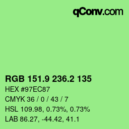 カラーコード: RGB 151.9 236.2 135 | qconv.com