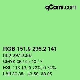 カラーコード: RGB 151.9 236.2 141 | qconv.com