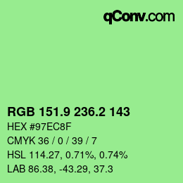 カラーコード: RGB 151.9 236.2 143 | qconv.com