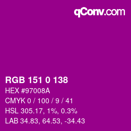 カラーコード: RGB 151 0 138 | qconv.com