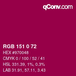Color code: RGB 151 0 72 | qconv.com
