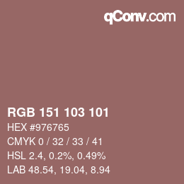 Color code: RGB 151 103 101 | qconv.com