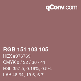 Farbcode: RGB 151 103 105 | qconv.com