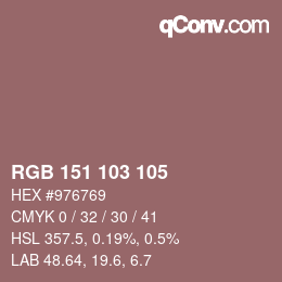 Color code: RGB 151 103 105 | qconv.com