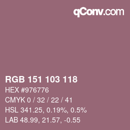 カラーコード: RGB 151 103 118 | qconv.com