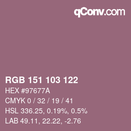 Color code: RGB 151 103 122 | qconv.com