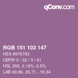 Color code: RGB 151 103 147 | qconv.com